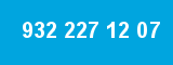 932 227 12 07 932 227 12 07